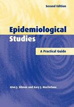 Epidemiological Studies: A Practical Guide