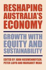 Reshaping Australia's Economy: Growth with Equity and Sustainability