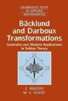 Backlund and Darboux Transformations: Geometry and Modern Applications in Soliton Theory