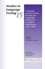 Continuity and Innovation: Revising the Cambridge Proficiency in English Examination 1913–2002