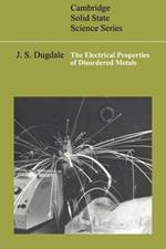 The Electrical Properties of Disordered Metals