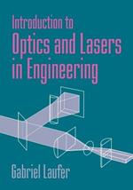 Introduction to Optics and Lasers in Engineering