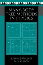 Many-Body Tree Methods in Physics