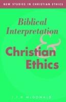 Biblical Interpretation and Christian Ethics