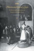 Mania and Literary Style: The Rhetoric of Enthusiasm from the Ranters to Christopher Smart