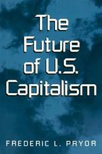 The Future of U.S. Capitalism