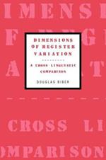 Dimensions of Register Variation: A Cross-Linguistic Comparison