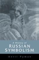 A History of Russian Symbolism