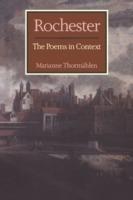 Rochester: The Poems in Context