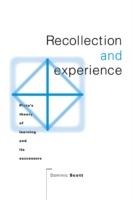 Recollection and Experience: Plato's Theory of Learning and its Successors