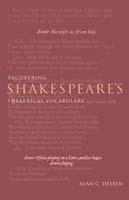 Recovering Shakespeare's Theatrical Vocabulary