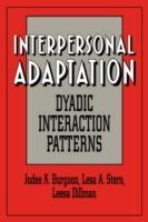 Interpersonal Adaptation: Dyadic Interaction Patterns