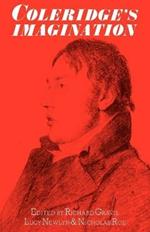 Coleridge's Imagination: Essays in Memory of Pete Laver