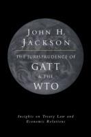 The Jurisprudence of GATT and the WTO: Insights on Treaty Law and Economic Relations