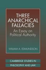 Three Anarchical Fallacies: An Essay on Political Authority