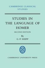 Studies in The Language of Homer