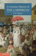 A Concise History of the Caribbean