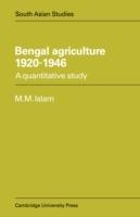 Bengal Agriculture 1920-1946: A Quantitative Study