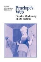 Penelope's Web: Gender, Modernity, H. D.'s Fiction