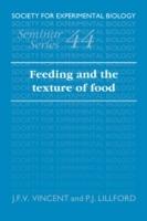 Feeding and the Texture of Food