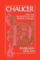 Chaucer and the Tradition of the Roman Antique