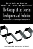 The Concept of the Gene in Development and Evolution: Historical and Epistemological Perspectives
