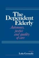 The Dependent Elderly