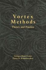 Vortex Methods: Theory and Practice