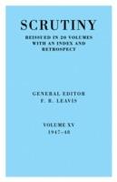 Scrutiny: A Quarterly Review vol. 15 1947-48