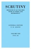 Scrutiny: A Quarterly Review vol. 13 1945-46