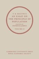 T. R. Malthus, An Essay on the Principle of Population: Volume 2