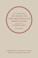 An Essay on the Principle of Population: Volume 1