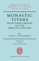 Monastic Tithes: From their Origins to the Twelfth Century