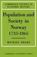 Population and Society in Norway 1735-1865