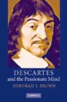 Descartes and the Passionate Mind