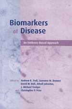 Biomarkers of Disease: An Evidence-Based Approach