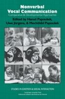 Nonverbal Vocal Communication: Comparative and Developmental Approaches