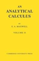 An Analytical Calculus: Volume 2: For School and University