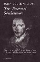 The Essential Shakespeare: A Biographical Adventure