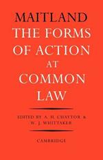 The Forms of Action at Common Law: A Course of Lectures