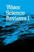 Water Science Reviews: Volume 1