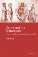 Dante and the Franciscans: Poverty and the Papacy in the 'Commedia'