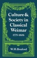 Culture and Society in Classical Weimar 1775-1806