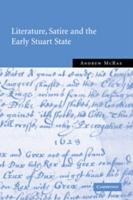 Literature, Satire and the Early Stuart State