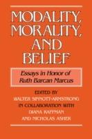 Modality, Morality and Belief: Essays in Honor of Ruth Barcan Marcus