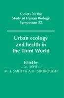 Urban Ecology and Health in the Third World