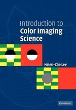 Introduction to Color Imaging Science