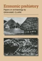 Economic Prehistory: Papers on Archaeology