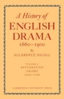 History of English Drama, 1660-1900