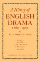 History of English Drama, 1660-1900